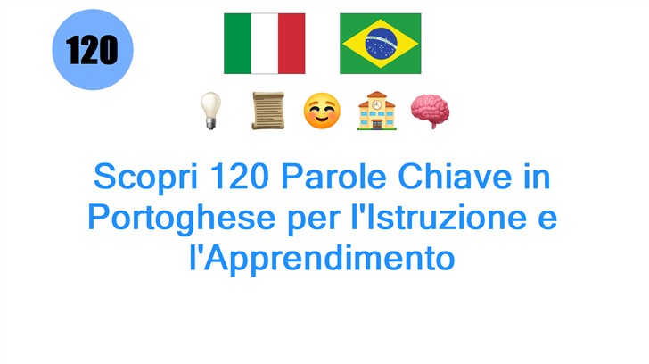 Scopri 120 Parole Chiave in Portoghese per lIstruzione e lApprendimento
